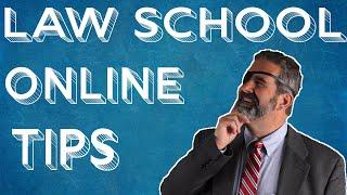 14 Tips for Law School Online Courses