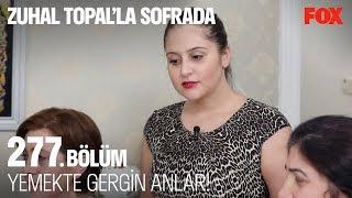 Yemekte gergin anlar... Zuhal Topalla Sofrada 277. Bölüm