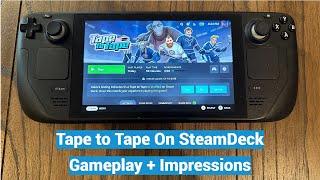 Tape to Tape On SteamDeck Gameplay + Impressions - Finally A Great Hockey Game On PC