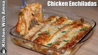 Chicken Enchiladas Recipe With Red Sauce  Easy Mexican Food Recipes  Kitchen With Amna