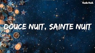 Douce Nuit - Sainte Nuit - Chansons de Noël Paroles