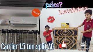 Carrier 1.5 ton split AC 2024  Installation of split AC  Unboxing and Review  MD Family vlogs