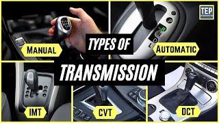 Types of Transmission System Manual AT AMT iMT CVT DCT Explained