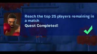 Fortnite - Reach the top 25 players remaining in a match - Chapter 4 Season 1