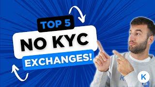 Most Popular No KYC Exchanges