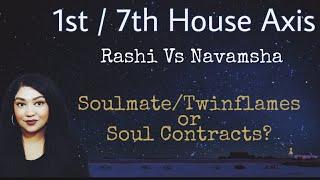 Meaning Of 1st 7th House Axis In A Horoscope Rashi Vs Navamsha Partnerships in Astrology