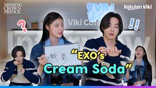 Missing Crown Prince  Exclusive Viki Cafe Interview with Suho and Hong Ye Ji  Korean Drama