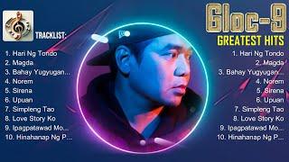 Best Of Gloc-9 Band  Gloc-9 Songs Playlist  OPM Rap Music