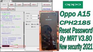 Oppo A15 CPH2185 Reset Password And FRP By MRT Dongle V3.80 New Solutions Working 100%