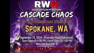 Rogue Wrestling Attractions Cascade Chaos Spokane WA