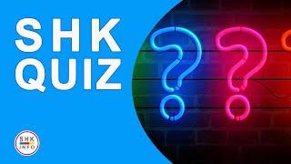 SHK QUIZ #4