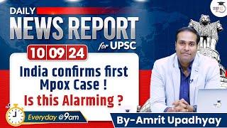 UPSC CSE IAS Daily News Report 10 September  Daily Current Affairs with Amrit UpadhyayStudyIQ IAS