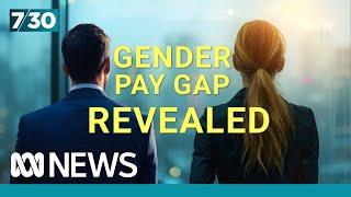 Gender pay gap in some of Australia’s biggest companies revealed  7.30