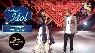 Arunita और Pawandeep की Singing ने किया Stage पर धमाल  Indian Idol  Journey Till Now