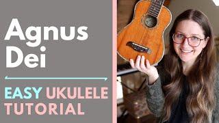 Agnus Dei - Michael W. Smith Ukulele Tutorial