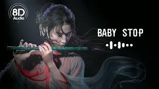 Baby Stop Song  8D Audio RINGTONE music Ringtone @mohamadibrahiim #viral #trending #song