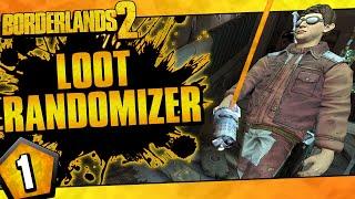 Borderlands 2  Loot Randomizer Mod Zer0 Challenge Run  Day #1