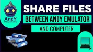 Andy Emulator  Transfer Files  PC To Emulator  Andriod Apps On Pc Fast Speed  Import and Export