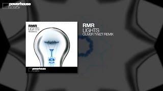 RMR - Lights Oliver Twizt Remix