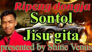 Ripeng dongja Sontol Jisu gita.... Garo Gospel album... presented by Ramkestar Shine Venus