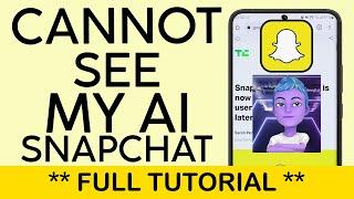 How to Get MY AI CHATBOT on Snapchat  Cannot See MY AI Snapchat 2023