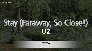 U2-Stay Faraway So Close Karaoke Version