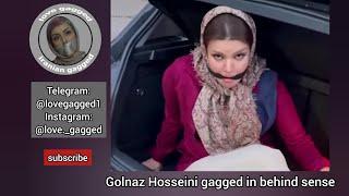 Golnaz Hosseini gagged in behind sense  گگ گلناز حسینی 