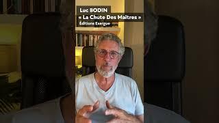 « La Chute Des Maîtres » - Luc BODIN