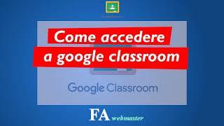 Come accedere a google classroom