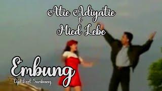 Doel Sumbang EMBUNG  - ATIE ADIYATIE feat MIED LEBE   Official Music Video.