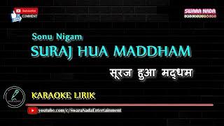 Suraj Hua Maddham - Karaoke Lirik  Karaoke India