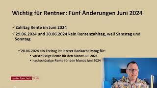 Wichtig für Rentner fünf Änderungen im Juni 2024