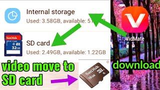how to move storage video to SD card  vidmate video direct SD card download kaise karen  √