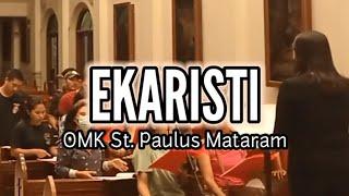 Ekaristi by OMK St. Paulus Mataram