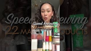 HONEST SPEED REVIEWS OF 22 MAKEUP PRODUCTS Part 1