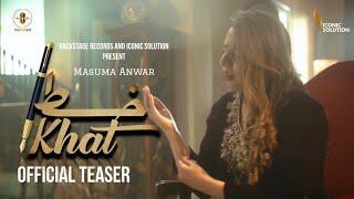 KHAT  TEASER  MASUMA ANWAR  BACKSTAGE RECORDS  NEW SONG 2021