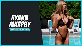 Ryann Murphy - American Fashion Model Biography