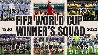 ALL FIFA WORLD CUP WINNERS SQUAD FROM 1930 TO 2022