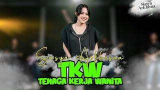 Sasya Arkhisna - TKW  Tenaga Kerja Wanita   Official Live Music 