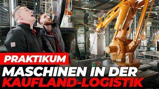 Das Logistikzentrum der Zukunft  Praktikum bei Kaufland