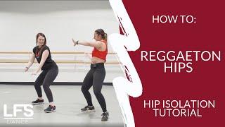 Reggaeton Hips  Hip Isolation Tutorial  How to shake your hips