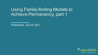 Using family-finding models to achieve permanency