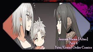 Jeanne Mama Alter Part 4 - FateGrand Order Comics