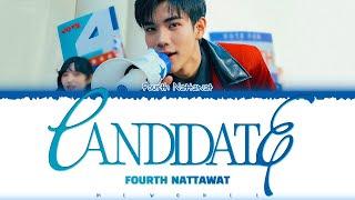 【FOURTH NATTAWAT】 CANDIDATE เทคะแนน