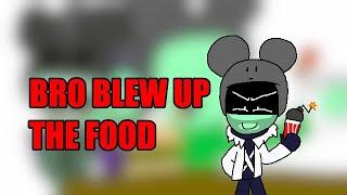 Animatic All our food keeps blowing up