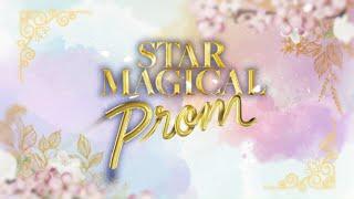 The Star Magical Prom 2023  March 30 2023  Official Live Stream