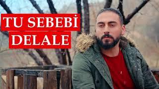 Erkan Çetinkaya - Tu Sebebi Delale