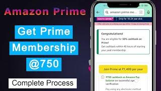 Amazon Prime 50% Off  1 Year Prime Only @750  Amazon Prime Youth 18-24 Offer Get 750 Cashback