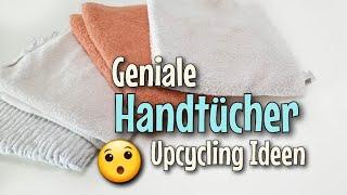 5 Upcycling Ideen für Handtücher - Nähen OHNE Schnittmuster - Für Anfänger - Nähtinchen