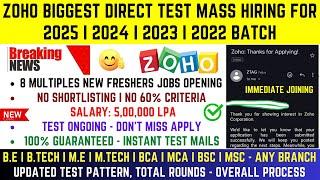 ZOHO BIGGEST DIRECT TEST HIRING  TEST ONGOING  INSTANT TEST MAIL  OFF CAMPUS DRIVE 2025 2024-22